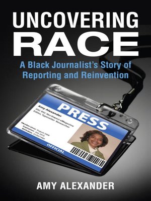 cover image of Uncovering Race